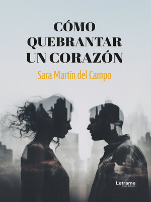cover image of Como quebrantar un corazón